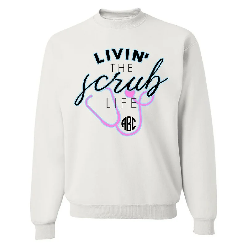 Monogrammed 'Livin' The Scrub Life' Crewneck Sweatshirt